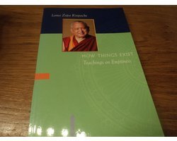 Thubten Zopa - How Things Exist