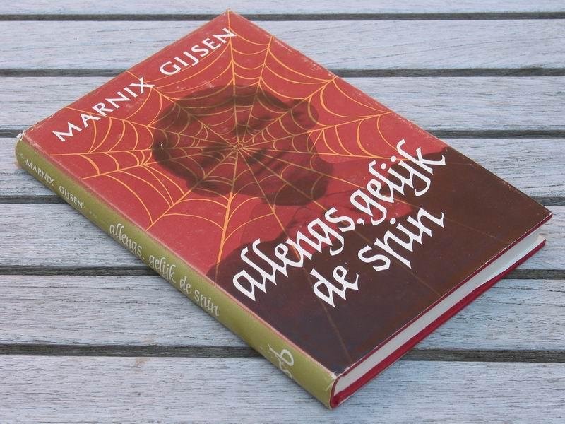 GIJSEN M. - Allengs, gelijk de spin