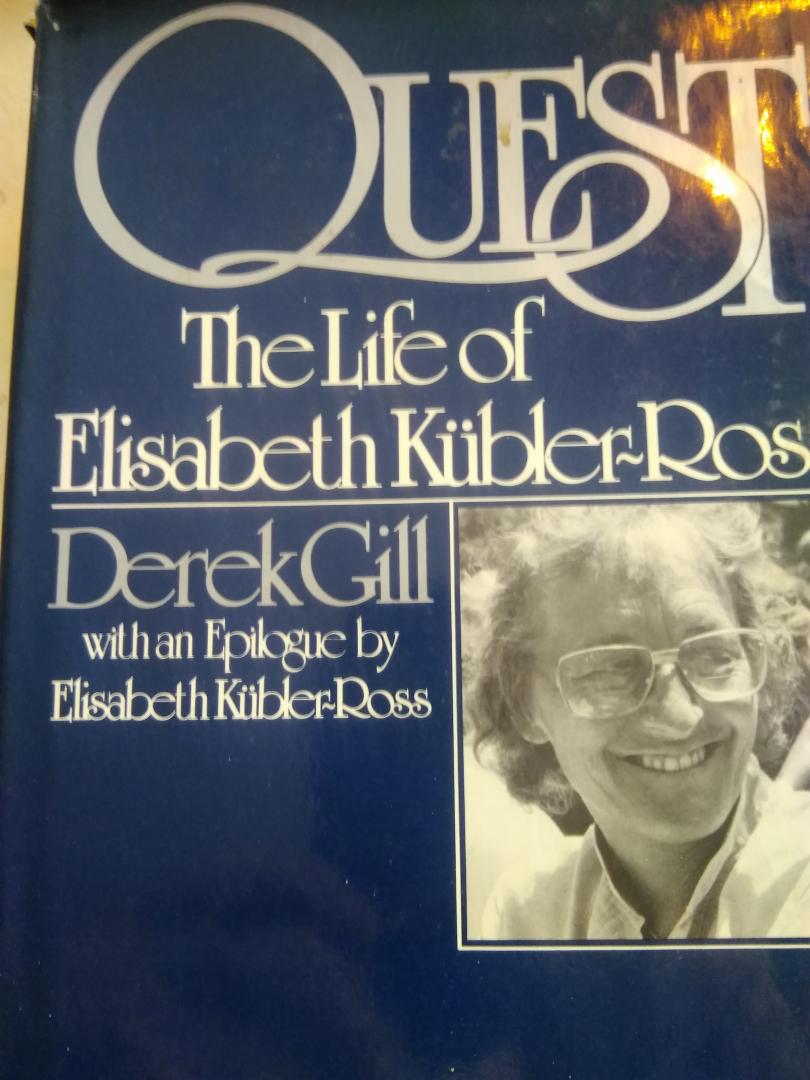Gill Derek - The Life of Elisabeth Kubler Ross