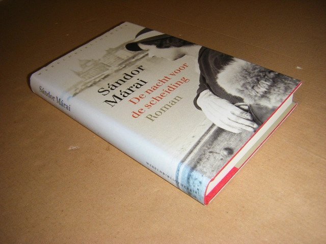 Sándor Márai - De nacht voor de scheiding