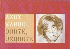 Andy Warhol - Andy Warhol, Quote.