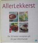 Laarhoven, Mieke van (red) - Allerlekkerst - De 50 beste recepten uit 20 jaar Allerhande