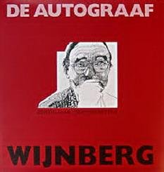 WIJNBERG, NICOLAAS - De Autograaf. Zestig jaar zelfportretten, schilderijen, tekeningen en grafiek van Nicolaas Wijnberg.