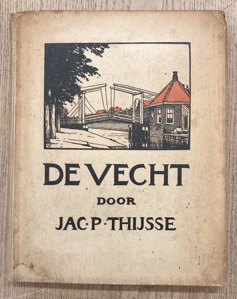 THIJSSE, JAC. P. - De Vecht.