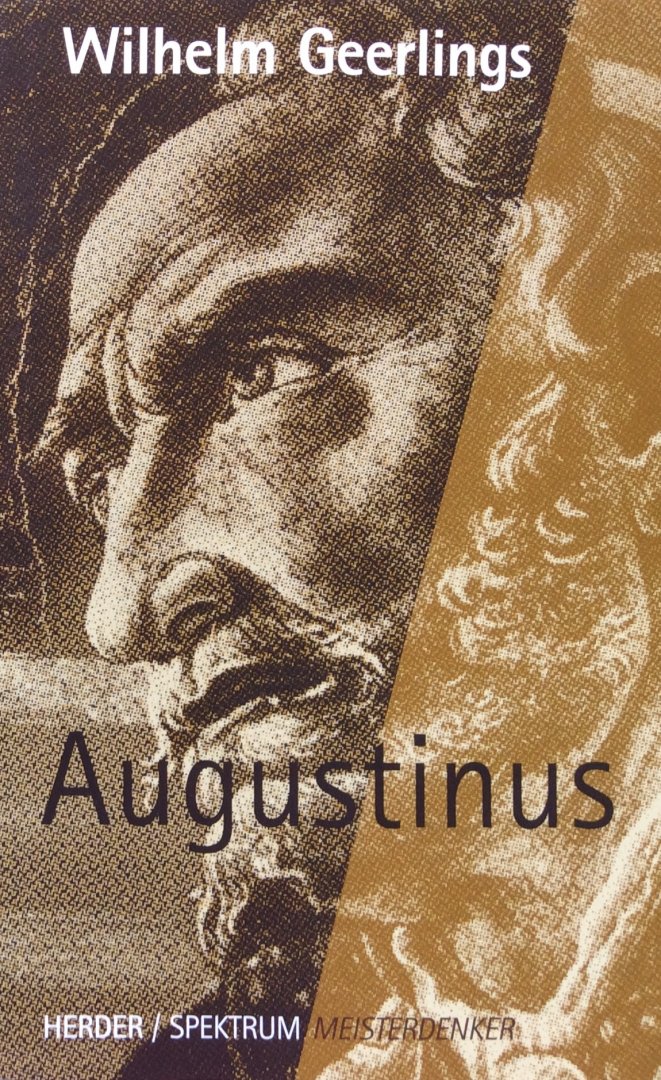 Geerlings, Wilhelm - Augustinus [in het Duits!]