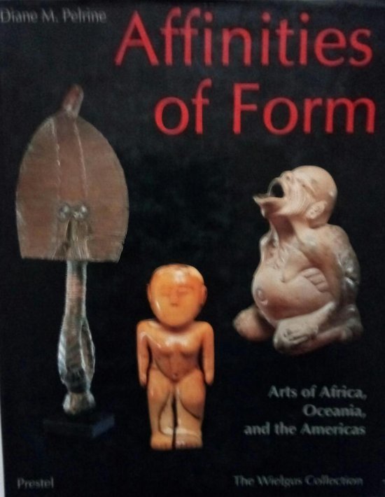 Diane M. Pelrine - Affinities of Form