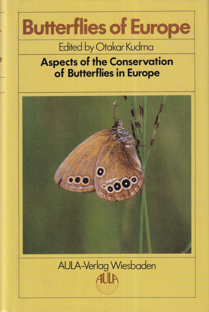 Kudrna, Otakar (editor) - Butterflies of Europe vol. 8: aspects of the conservation of butterflies in Europe