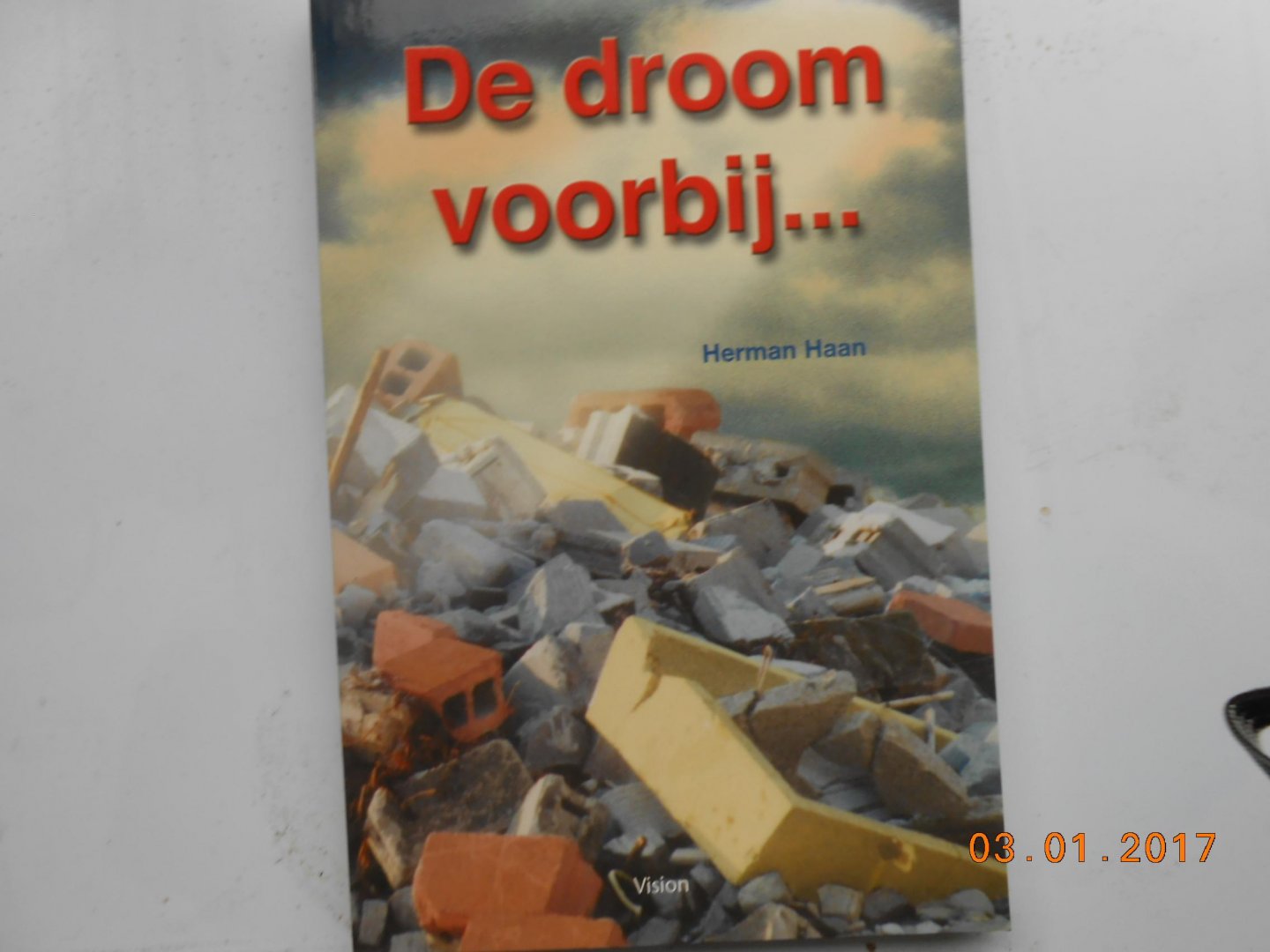 Haan, H. - De droom voorbij / druk 1