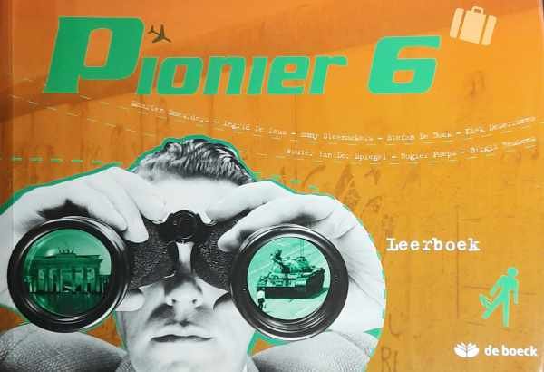 SMEULDERS Maarten, Ingrid De Leus, Emmy Steenackers, Stefan De Bock, Niek Deserranno - Pionier 6 - Leerboek hoger secundair onderwijs