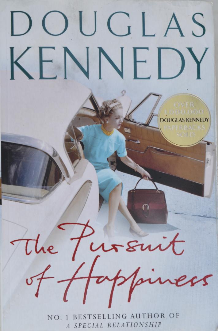 Kennedy, Douglas - The Pursuit Of Happiness