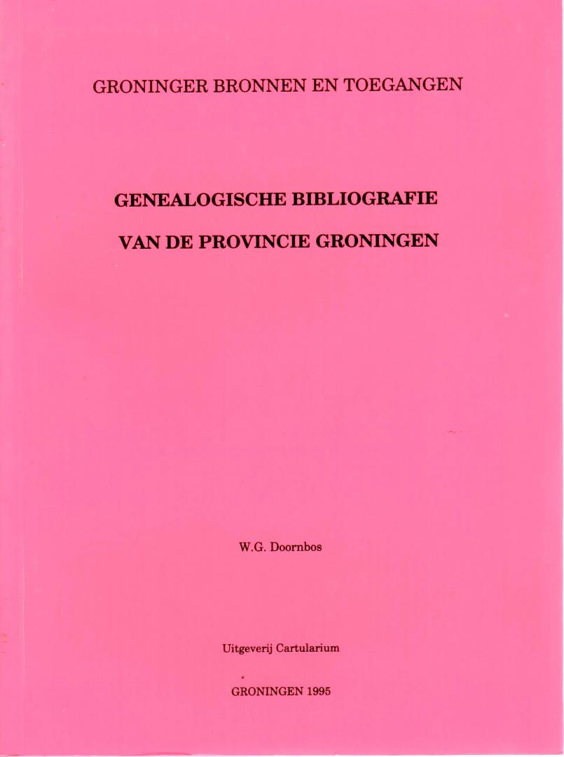 Doornbos, W.G. - Genealogische bibliografie van de provincie Groningen