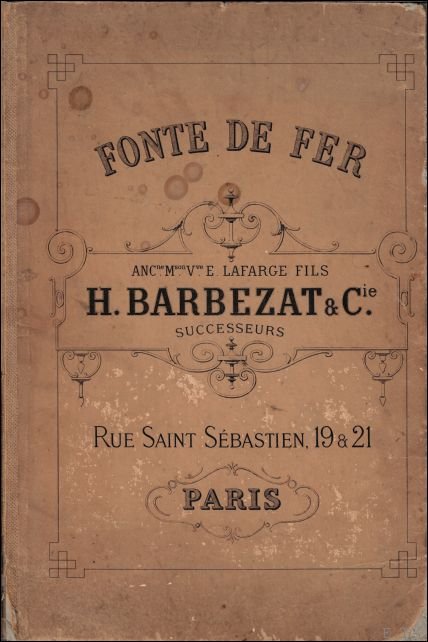 Rare catalogue commercial illustr - FONTE DE FER, Barbezat & cie Paris