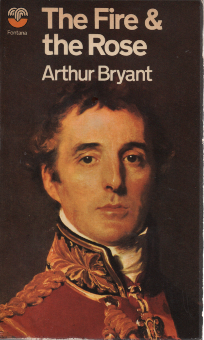 Bryant, Arthur - The Fire & the Rose