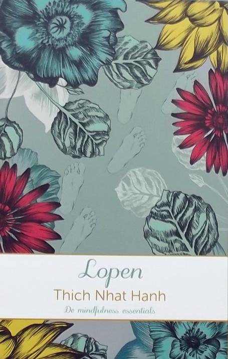 Nhat Hanh, Thich - Lopen