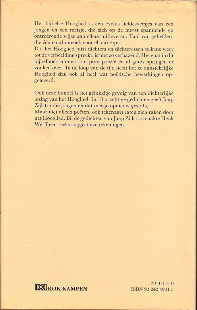 Zijlstra, Jaap de Gedichten  en  Henk Werff  de Tekeningen  Omslag Bart Oost - Liefde is ons getij  .. Vrij naar het Hooglied