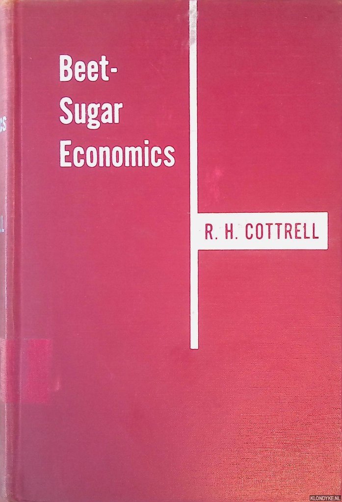 Cottrell, R.H. - Beet-Sugar Economics