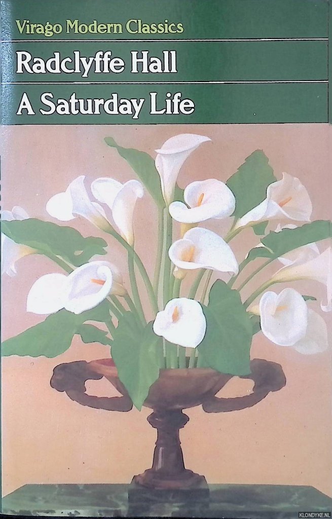 Hall, Radclyffe - A Saturday Life