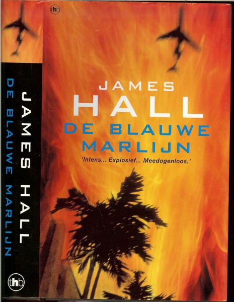 Hall, James .. Vertaald door Peter Cuijpers .. Omslagontwerp : Studio Jan de Boer - De blauwe Marlijn