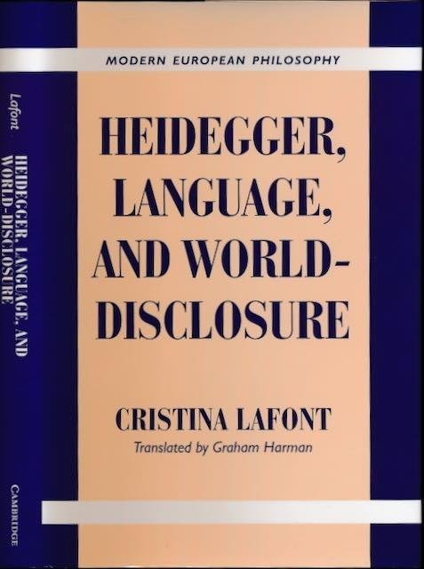 Lafont, Cristina. - Heidegger, Language and World-disclosure.