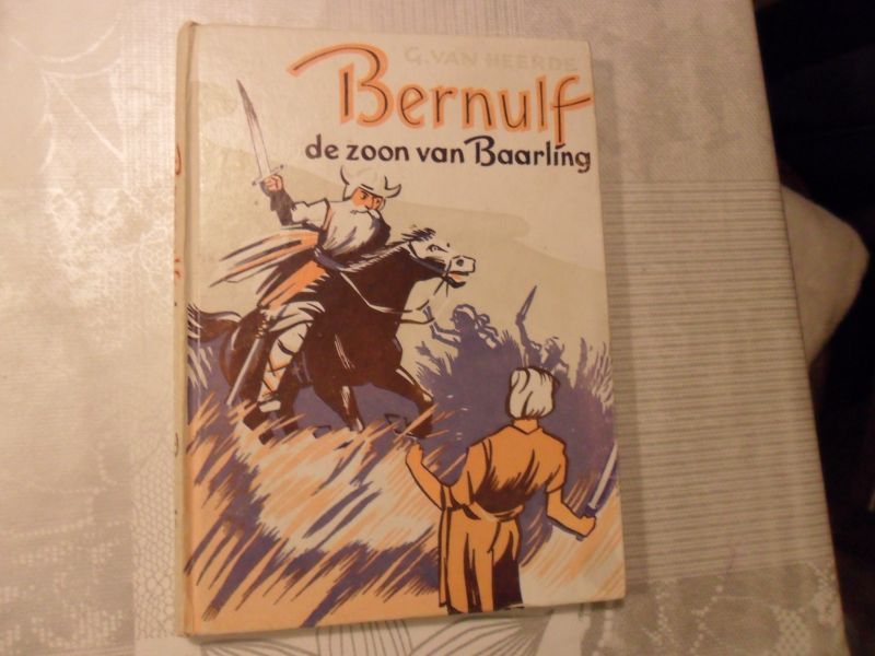 Heerde van G. - Bernulf, de zoon van Baarling