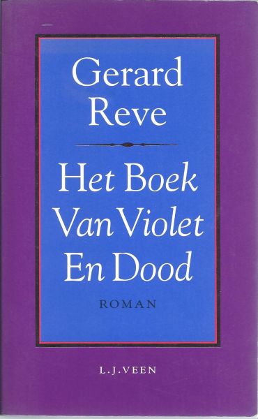 Reve, Gerard - Het boek van violet en dood