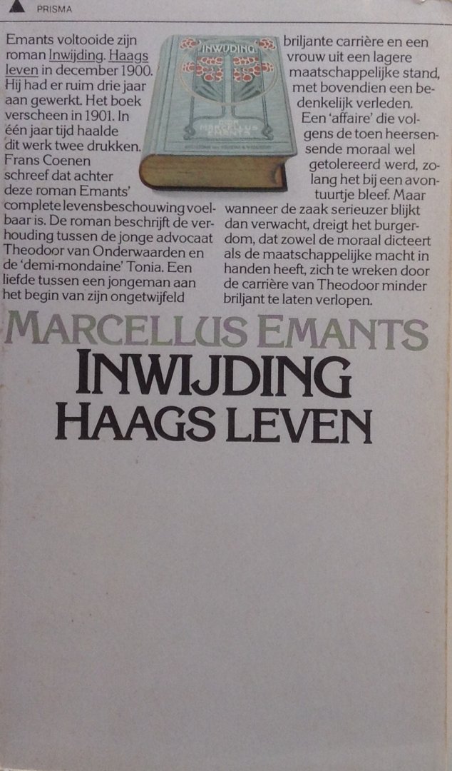 Emants, Marcellus - Inwijding, Haags leven