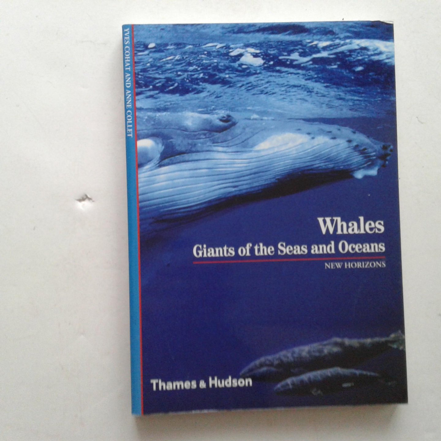 Cohat, Yves - Whales ; Giants of the Seas and OCEANS