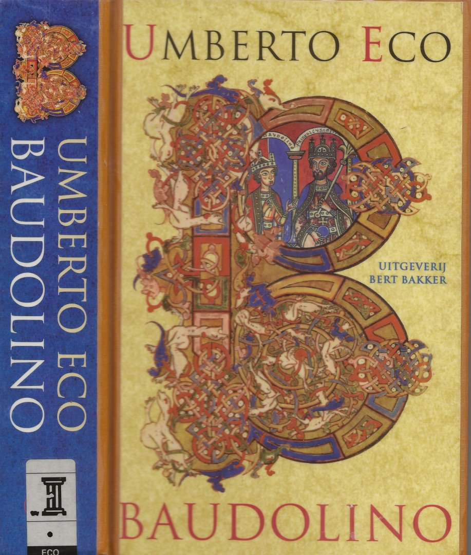 Eco, Umberto . Vertaald uit het Italiaans door Yond Boeke  en Patty Krone - Baudolino