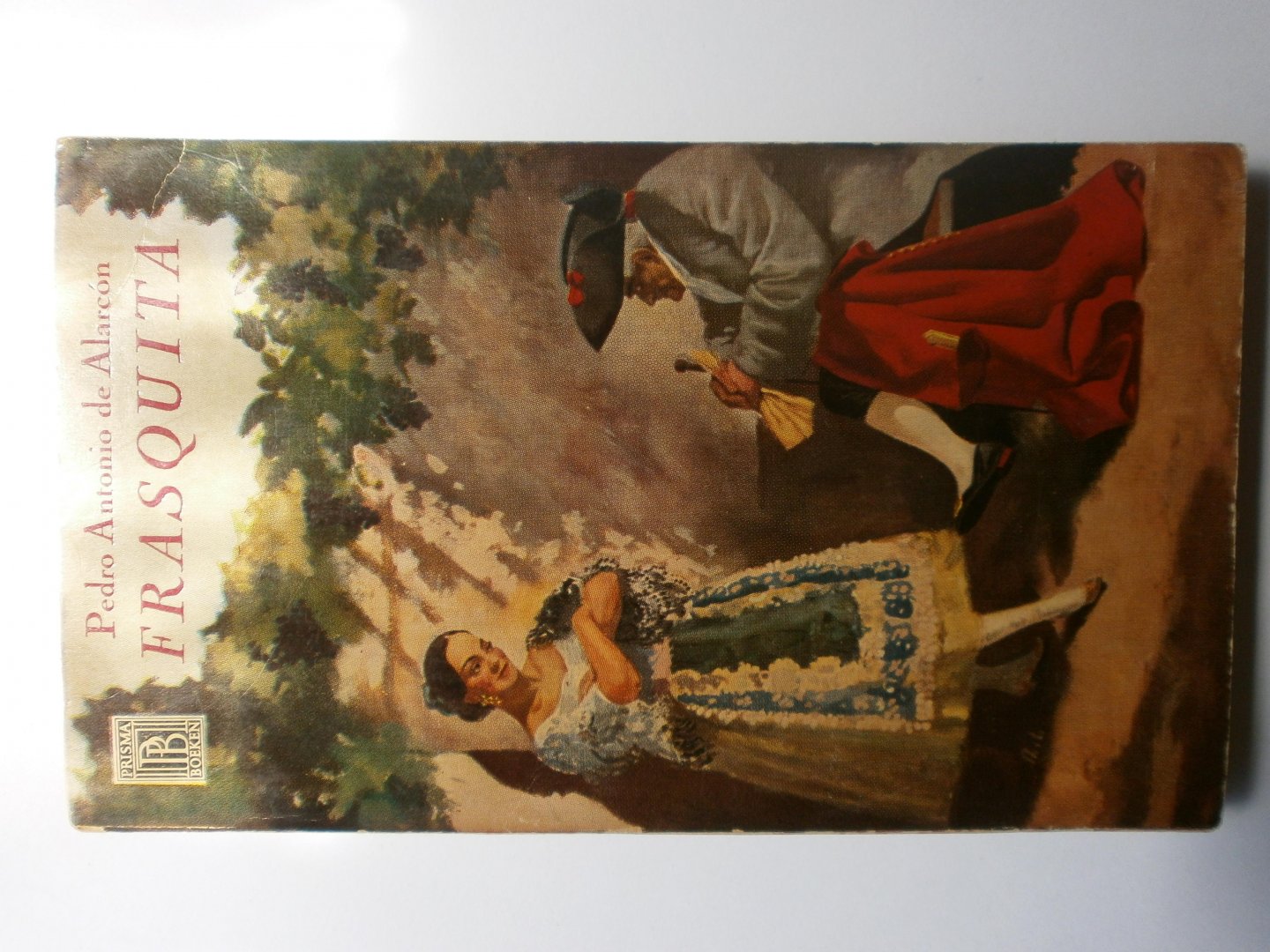 Alarcon, Pedro Antonio de - Frasquita (De driekante steek)