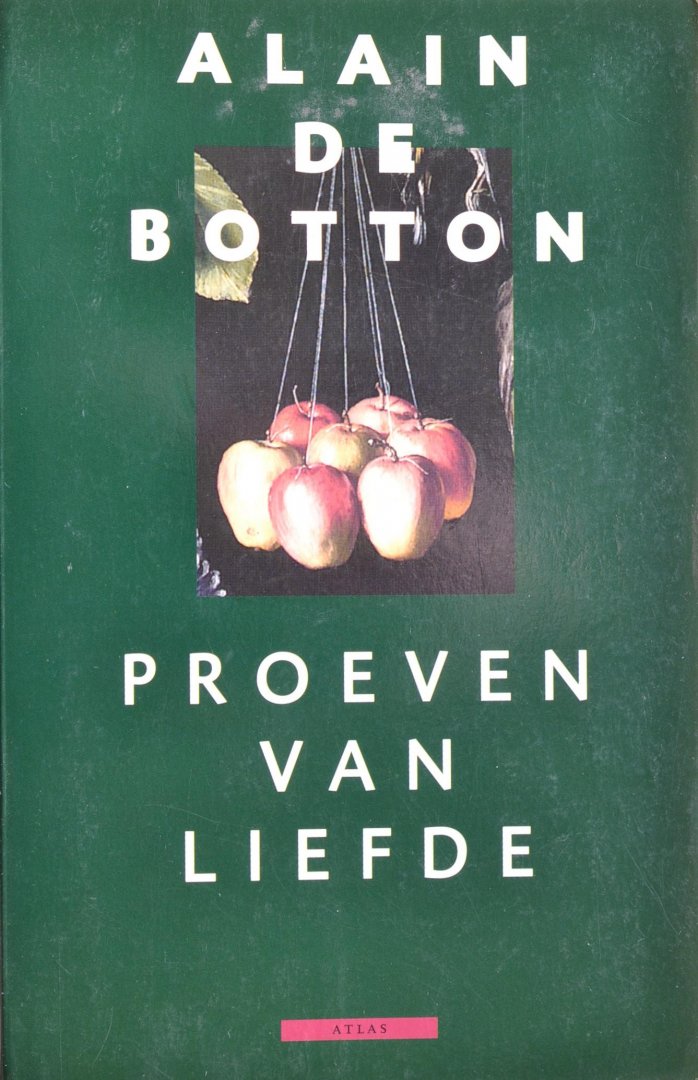Botton, Alain de - Proeven van liefde