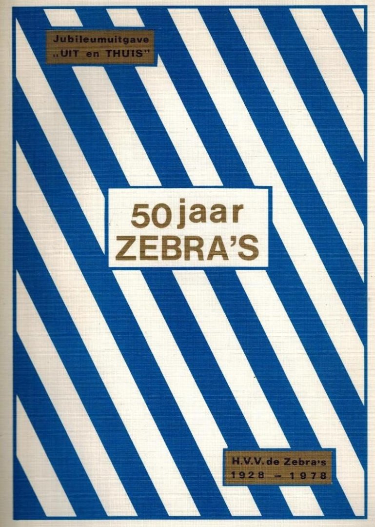 Hartman, C. e.a. - 50 jaar Zebra's -HVV de Zebra's 1928-1978