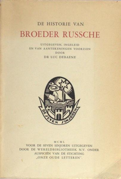 Debaene, Luc (ed.). - De historie van Broeder Russche.