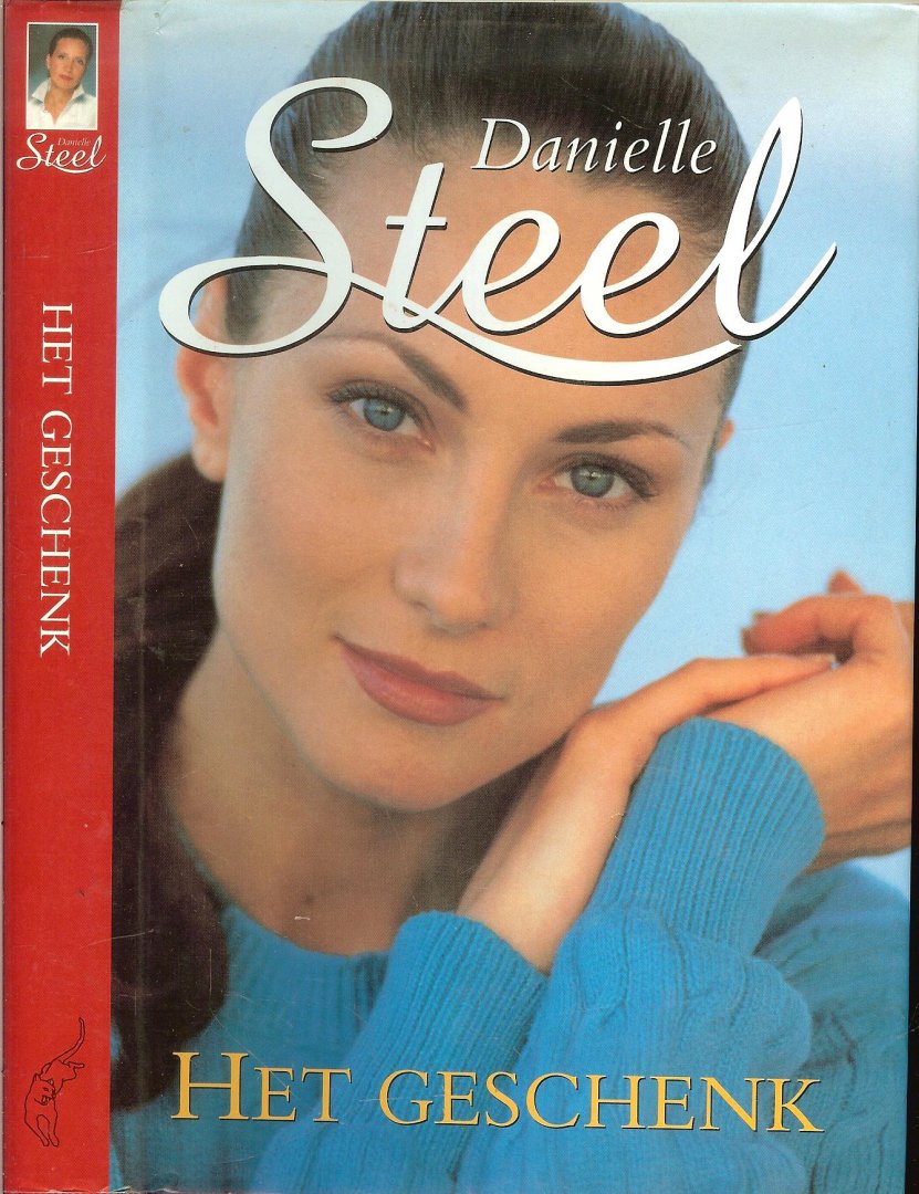 Steel, Danielle  Vertaling Carla Benink Omslagontwerp  Jan de Boer . - Het geschenk