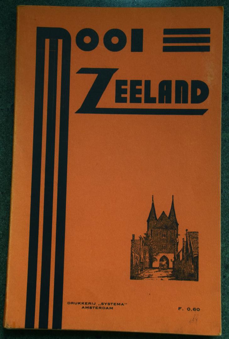 Zeeuwsche Vereeniging "Zeelandia" - Mooi Zeeland, Gids voor Zeeland 1927