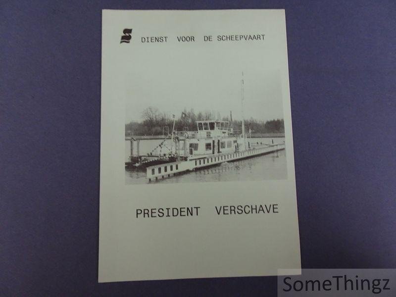 N/A. - President Verschave.