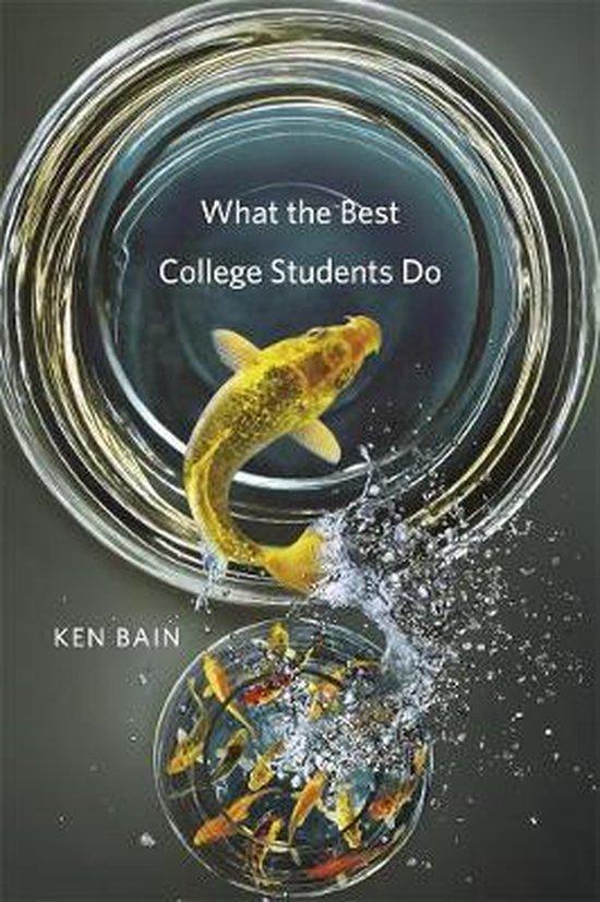 Bain, Ken - What the Best College Students Do