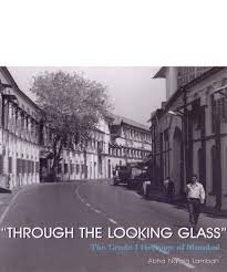 Lambah, Abha Narain - Through the Looking Glass. The Grade 1 Heritage of Mumbai