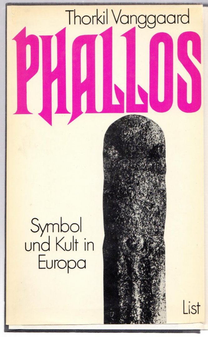 Vanggaard, Thorkil - Phallos, Symbol und Kult in Europa