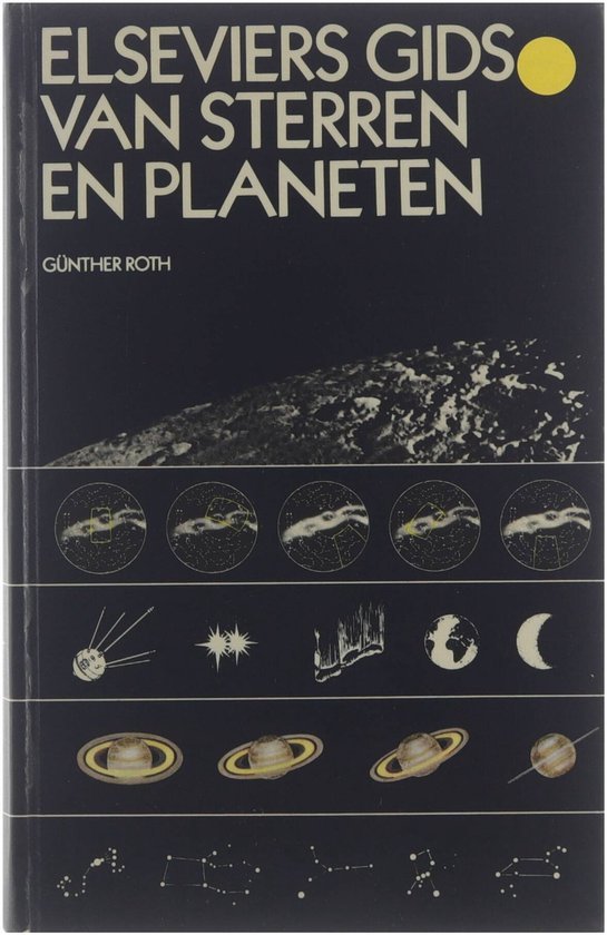 Günter Roth - Elseviers gids van sterren en planeten