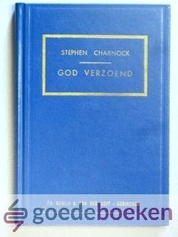 Charnock, Stephen - God verzoend, deel 4 --- En de Wet in haar tweeërlei eis verheerlijkt en van haar vloek ontwapend.