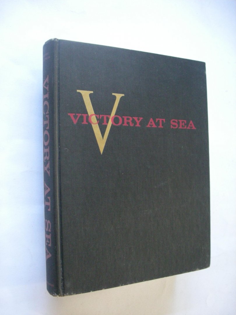 Hanser, R. text / Salomon,H. with Hanser,R. captions / Osborn, C. sel.Photographs - Victory at Sea 8 (World War II - first a television series)