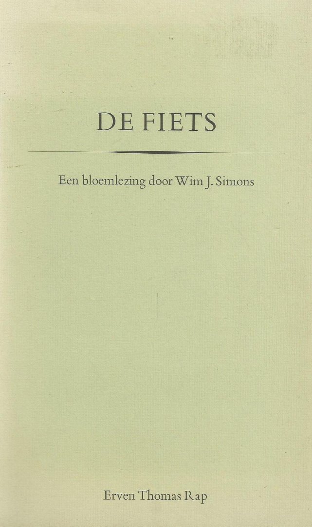 Simons, Wim J. (samensteller) - De fiets (poëziebloemlezing)