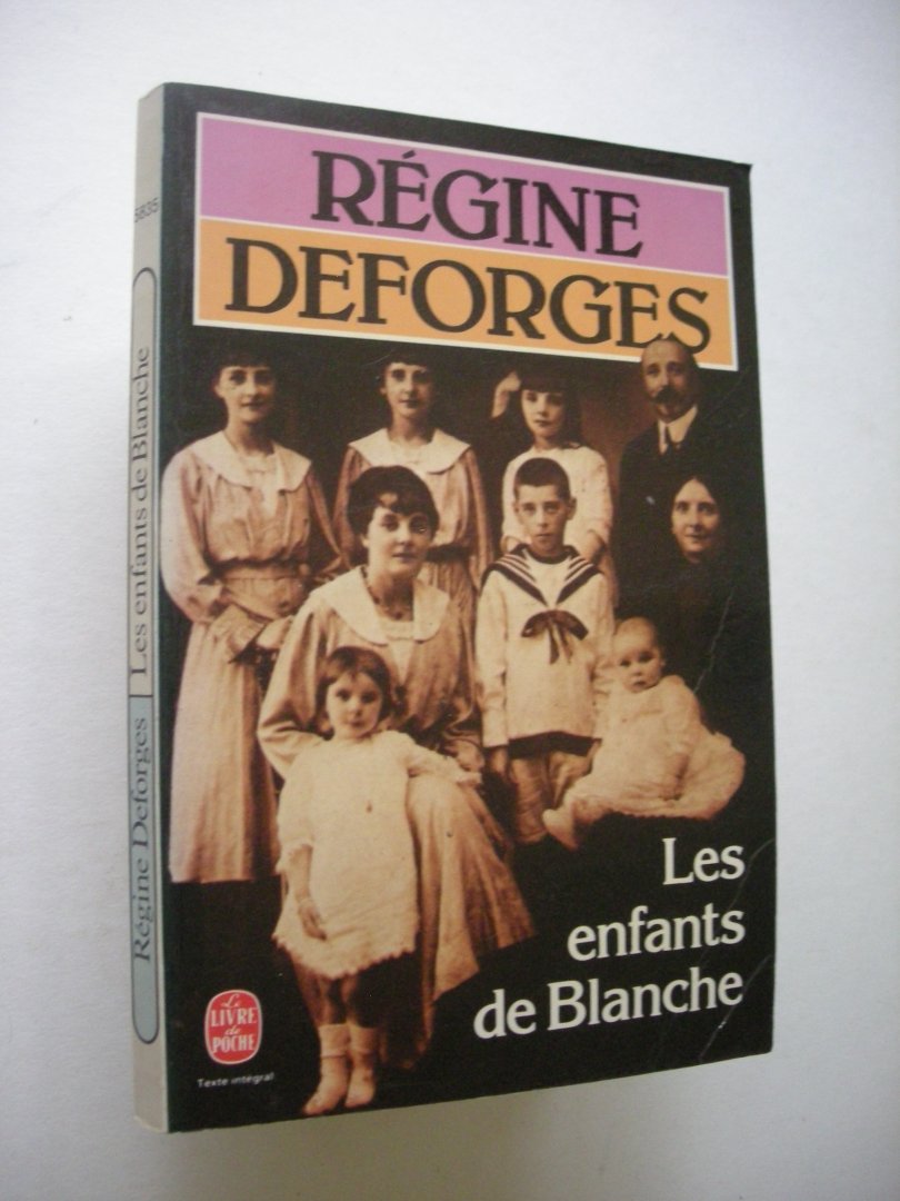 Deforges, Regine - Les Enfants de Blanche