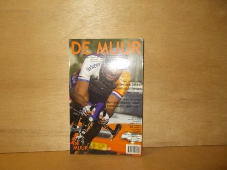 Smeets, M. / Jungmann, B. - De muur 5 oktober 2003 / wielertijdschrift voor Nederland en Vlaanderen