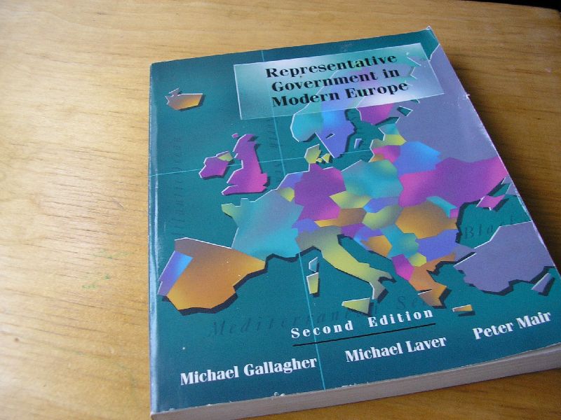 Gallagher, M.(Michael) and Laver, M.(Michael) and Mair, P.(Peter) - Representative Government in Modern Europe