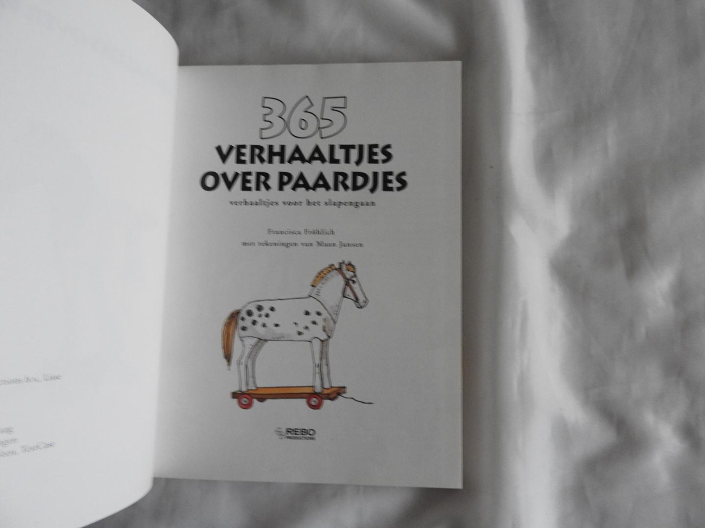 Francisca Fröhlich; Maan Jansen - 365 verhaaltjes over paardjes - verhaaltjes voor het slapengaan