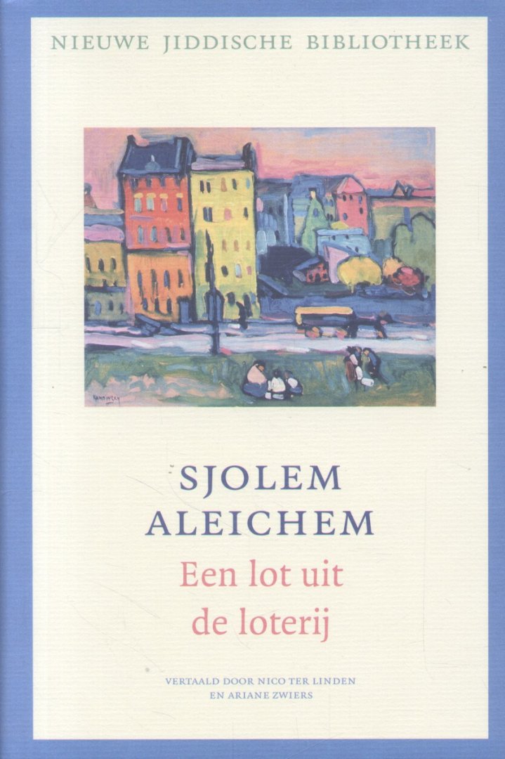Aleichem, Sjolem - Een lot uit de loterij (Roman)