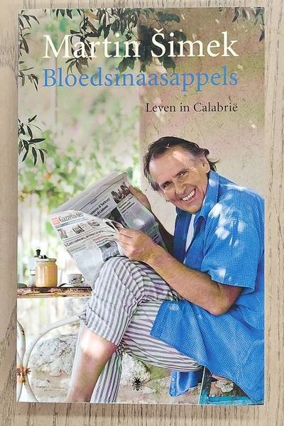 SIMEK, MARTIN. - Bloedsinaasappels, Leven in calabrië