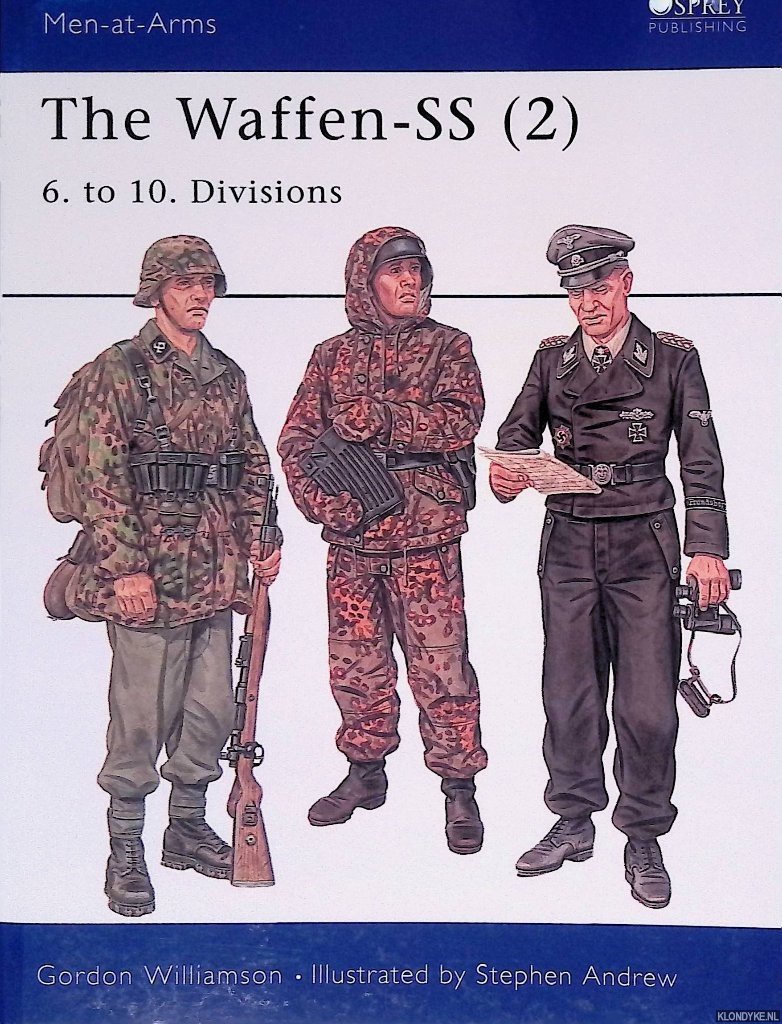 Williamson, Gordon & Stephen Andrew (illustrations) - The Waffen-SS (2): 6. to 10. Divisions