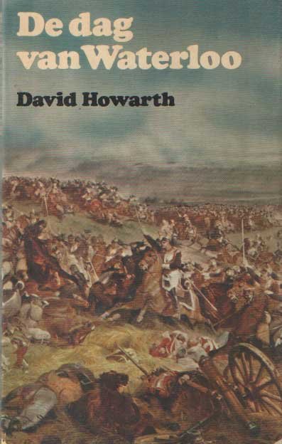Howarth, David - De dag van Waterloo